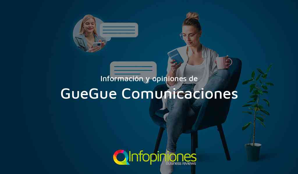 Información y opiniones sobre GueGue Comunicaciones de Managua